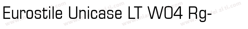 Eurostile Unicase LT W04 Rg字体转换